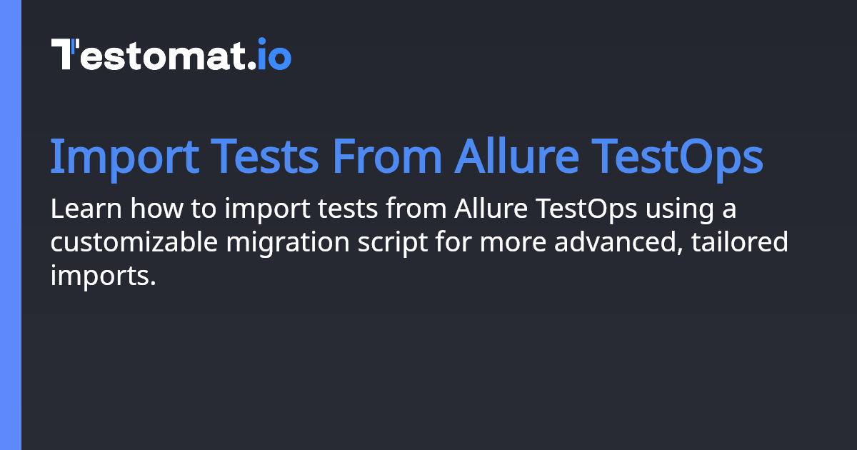 Import Tests From Allure TestOps | Docs