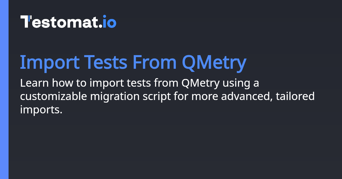 Import Tests From QMetry | Docs